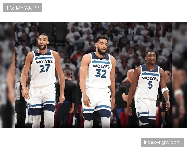 森林狼双星爱德华兹携手兰德尔半场合砍31分带领球队火热进攻气势如虹